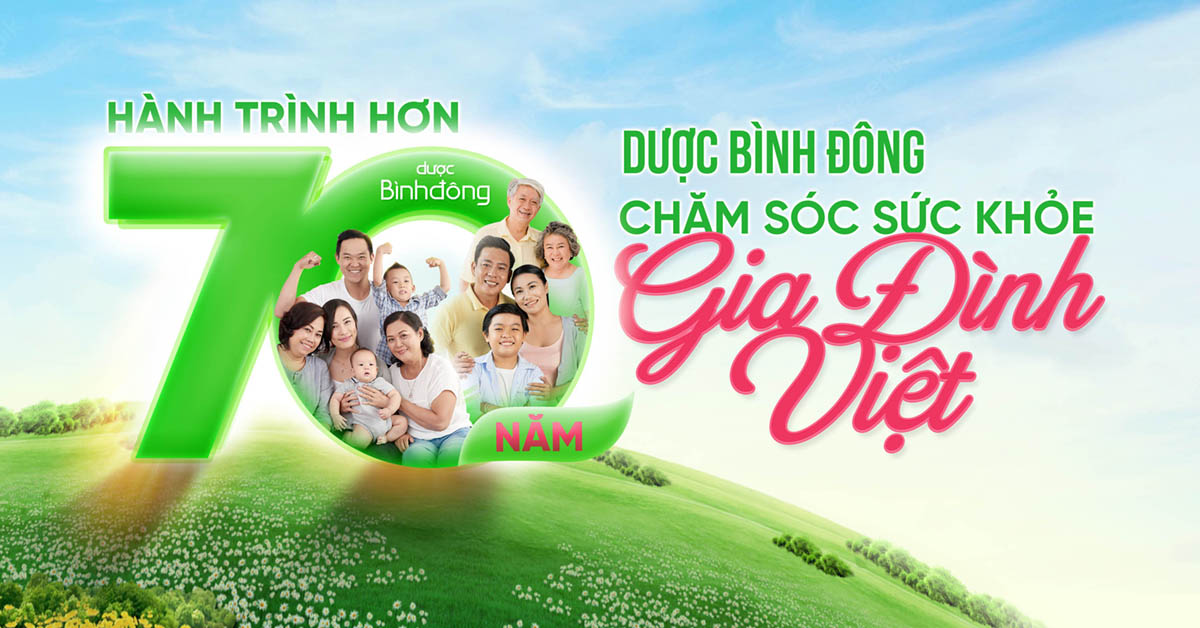 Dược Bình Đông - hành trình hơn 70 năm chăm sóc sức khỏe gia đình Việt