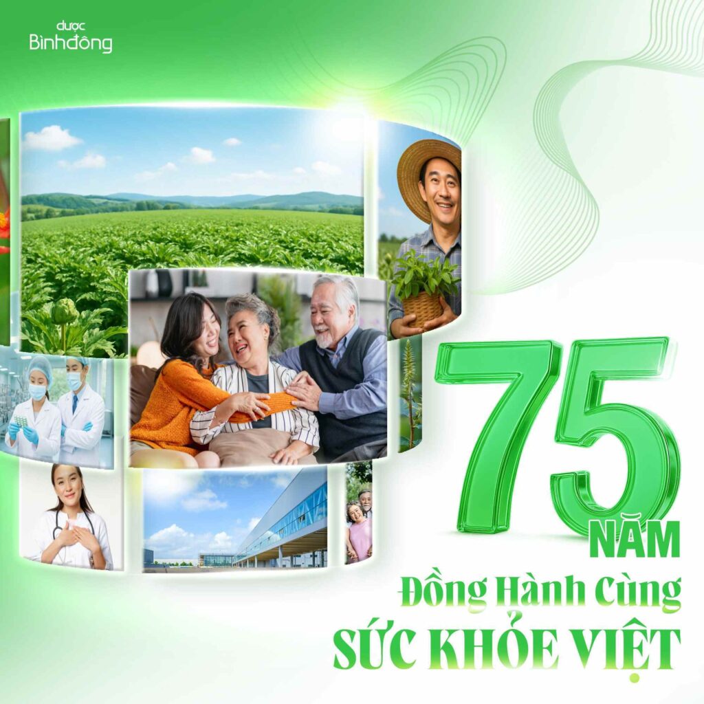 Dược Bình Đông 75 năm đồng hành cùng sức khỏe Việt