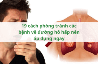 19 cách phòng tránh các bệnh về đường hô hấp nên áp dụng ngay