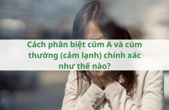 Cách phân biệt cúm A và cúm thường (cảm lạnh) chính xác như thế nào?