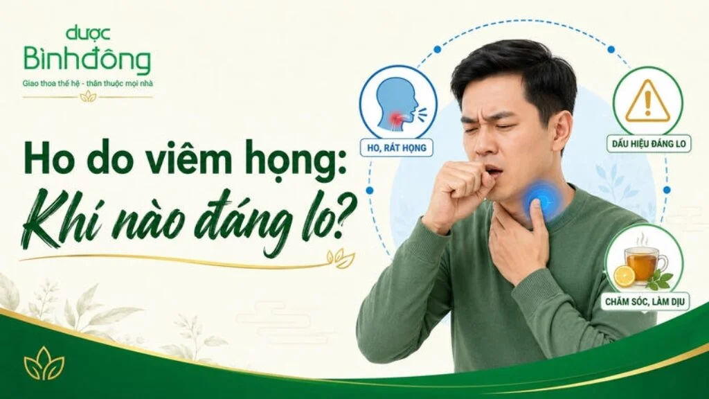 Viêm họng ho khi nào đáng lo