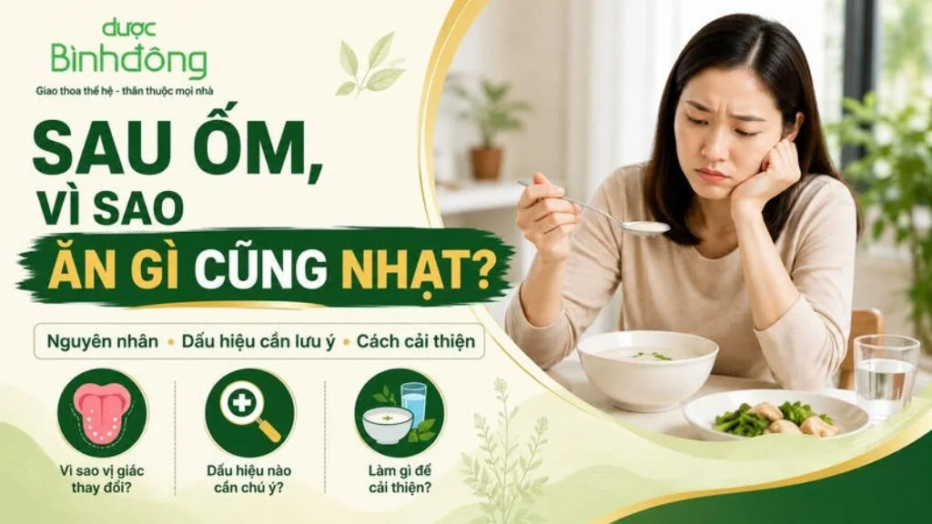 Thumbnail nhạt miệng sau ốm, người phụ nữ ăn kém cùng ba mục nguyên nhân, dấu hiệu và cải thiện.