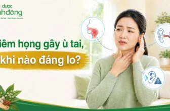 Viêm họng ù tai vì sao?