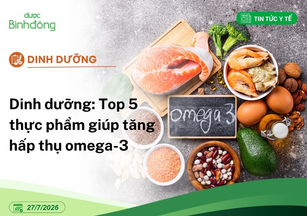 thực phẩm giúp tăng hấp thụ omega-3