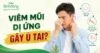 Thumbnail viêm mũi dị ứng gây ù tai với người nghẹt mũi và sơ đồ tắc vòi nhĩ.
