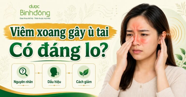 Thumbnail “Viêm xoang gây ù tai – Có đáng lo?” với phụ nữ chạm mũi, tai và ba mục thông tin.