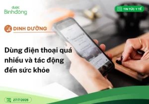 Dùng điện thoại quá nhiều