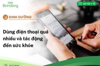 Dùng điện thoại quá nhiều