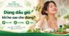 Thumbnail minh họa người phụ nữ thoa dầu gió vùng cổ, kèm các mục “Bản chất”, “Cách dùng”, “Lưu ý”.
