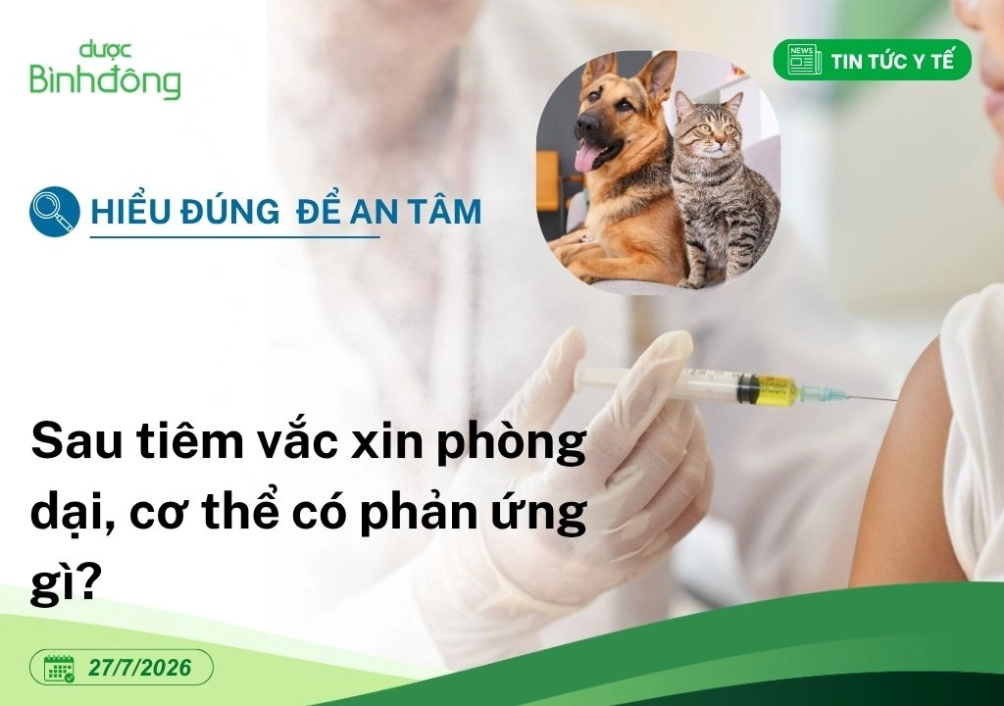 Sau tiêm vắc xin phòng dại