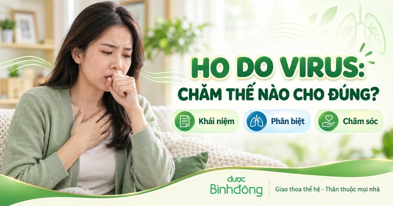 Người phụ nữ ho tại nhà bên cạnh headline “Ho do virus: Chăm thế nào cho đúng?