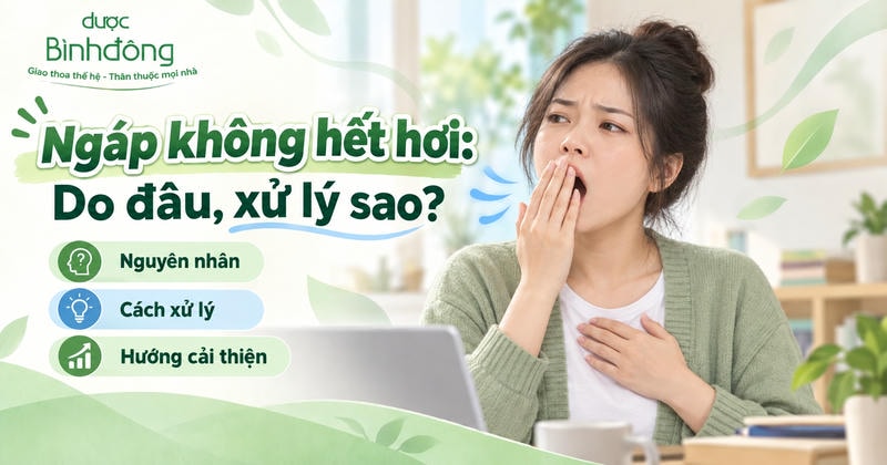 Thumbnail ngáp không hết hơi: người phụ nữ đang ngáp; ba mục Nguyên nhân, Cách xử lý, Hướng cải thiện