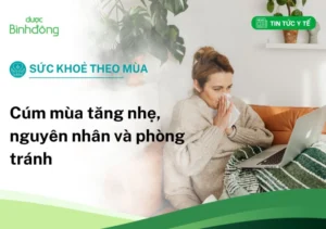 Cúm mùa tăng nhẹ