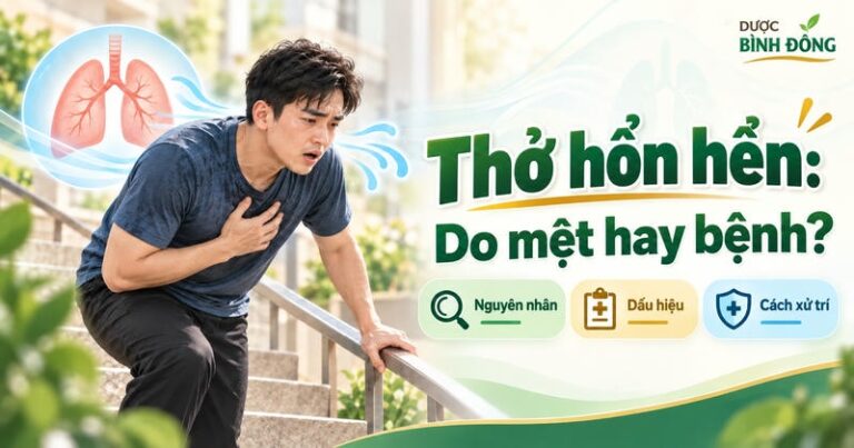 Thumbnail thở hổn hển: người vịn lan can, hình phổi, ba mục nguyên nhân, dấu hiệu, cách xử trí.
