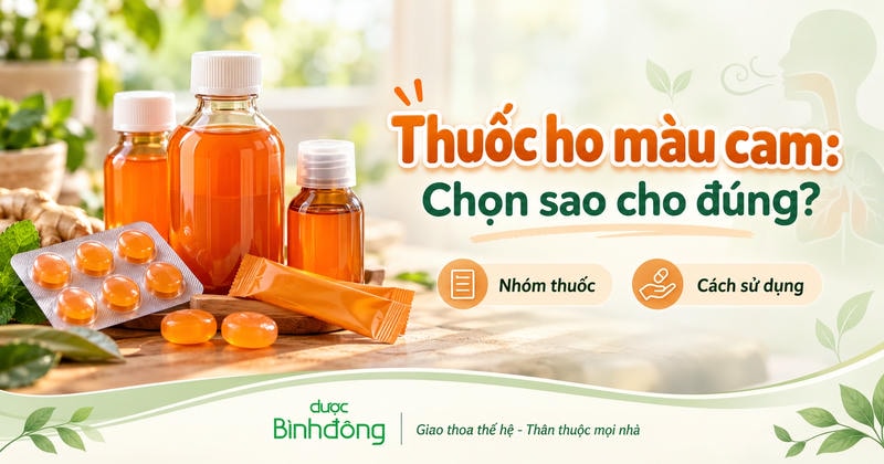 Thumbnail thuốc ho màu cam với chai siro, viên ngậm và gói thuốc màu cam, kèm hướng dẫn nhận diện nhóm thuốc và cách sử dụng.