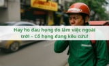 Hay ho đau họng do làm việc ngoài trời – Cổ họng đang kêu cứu!