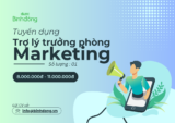 DBĐ| TUYỂN DỤNG| TRỢ LÝ TRƯỞNG PHÒNG MARKETING