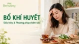 Bổ khí huyết: 4 phương pháp tại nhà hỗ trợ giảm mệt mỏi, ngủ ngon