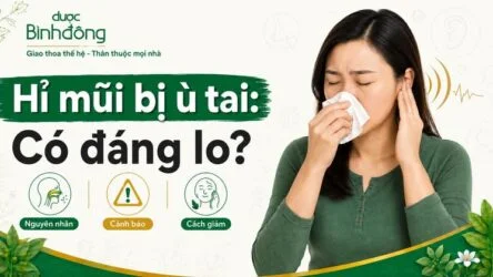 Hỉ mũi bị ù tai: Vì sao xảy ra và cách xử lý an toàn