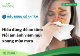 Hiểu đúng để an tâm: Nỗi ám ảnh viêm mũi xoang mùa mưa