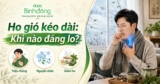 Ho gió là gì? Nguyên nhân, Cách trị tại nhà cho Trẻ Em và Người Lớn