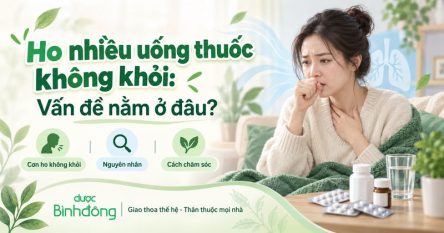 Ho nhiều uống thuốc không khỏi: Đừng vội đổi thuốc khi chưa rõ nguyên nhân