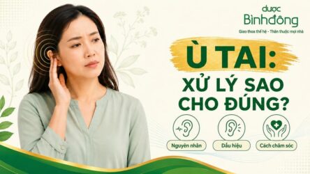 Làm sao để hết ù tai? 8 cách giảm tại nhà, dấu hiệu cần đi khám