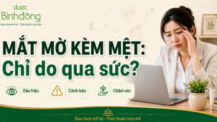 Mắt mờ mệt mỏi: Do quá sức hay dấu hiệu bệnh lý?