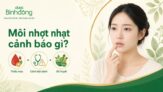 Môi nhợt nhạt: Dấu hiệu cảnh báo sức khỏe và cách cải thiện từ bên trong