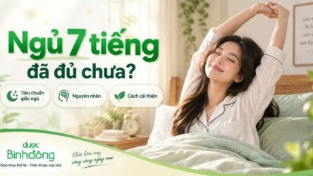 1 ngày ngủ 7 tiếng được không? Khi nào vẫn chưa đủ?