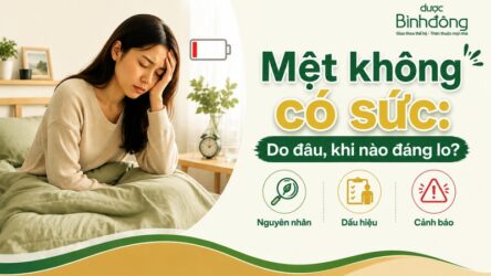 Vì sao cơ thể thường xuyên mệt mỏi không có sức? Cách giảm nhanh tại nhà