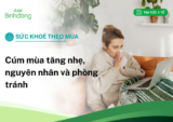 Sức khỏe theo mùa: Cúm mùa tăng nhẹ, nguyên nhân và phòng tránh