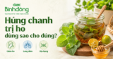 Siro húng chanh trị ho: Công dụng, 4 cách làm và lưu ý khi dùng