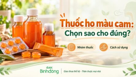 Thuốc ho màu cam: 4 nhóm sản phẩm và cách phân biệt