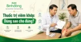 Thuốc trị viêm khớp: 6 nhóm thường dùng và lưu ý an toàn