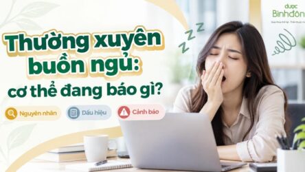 Thường xuyên buồn ngủ: Nguyên nhân, dấu hiệu đáng lo và cách cải thiện