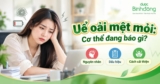 Uể oải mệt mỏi kéo dài: Nguyên nhân và cách cải thiện