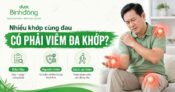 Viêm đa khớp: Nguyên nhân, triệu chứng và hướng dẫn phòng ngừa